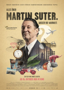 Alles über Martin Suter. Ausser die Wahrheit. Filmplakat