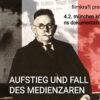 Veranstaltungsplakat Filmkraft. Abbildung: Alfred Hugenberg. Aufstieg und Fall eines Zaren