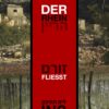Der Rhein fließt ins Mittelmeer Plakat
