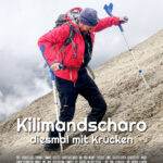 Kilimandscharo – diesmal mit Krücken Filmplakat