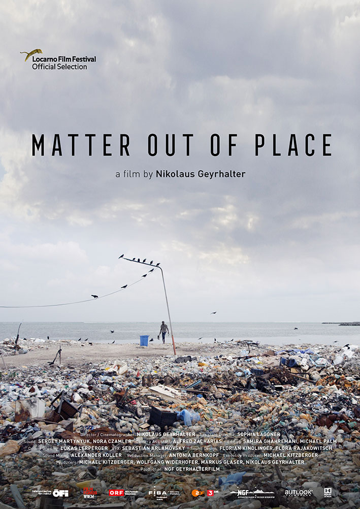 Plakat MATTER OUT OF PLACE © NGF Nikolaus Geyrhalter Filmproduktion