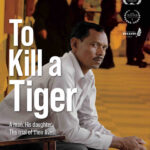 Plakat Dokumentarfilm TO KILL A TIGER © Notice Picture Inc.
