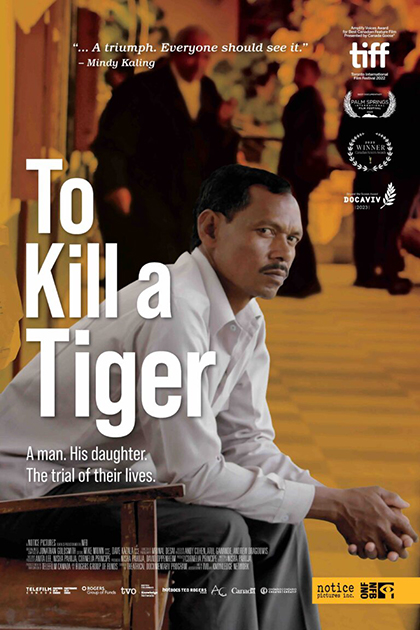 Plakat Dokumentarfilm TO KILL A TIGER © Notice Picture Inc.