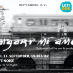 Hauptvisual STUTTGART MI AMOR (Filmstill: Marcello Lagos, Gestaltung: HDF/SWR)