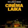Kino Laika - Aki Kaurismäki und die Magie des Kinos Filmplakat