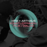„HFM x Arthaus“