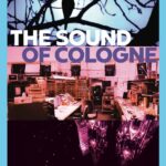 Filmplakat zu THE SOUND OF COLOGNE