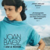 Filmplakat zu JOAN BAEZ I AM A NOISE