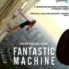 Filmplakat zu AND THE KING SAID WHAT A FANTASTIC MACHINE