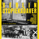 Filmplakat BERLIN UTOPIEKADAVER