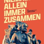 Filmplakat NIEMALS ALLEIN, IMMER ZUSAMMEN
