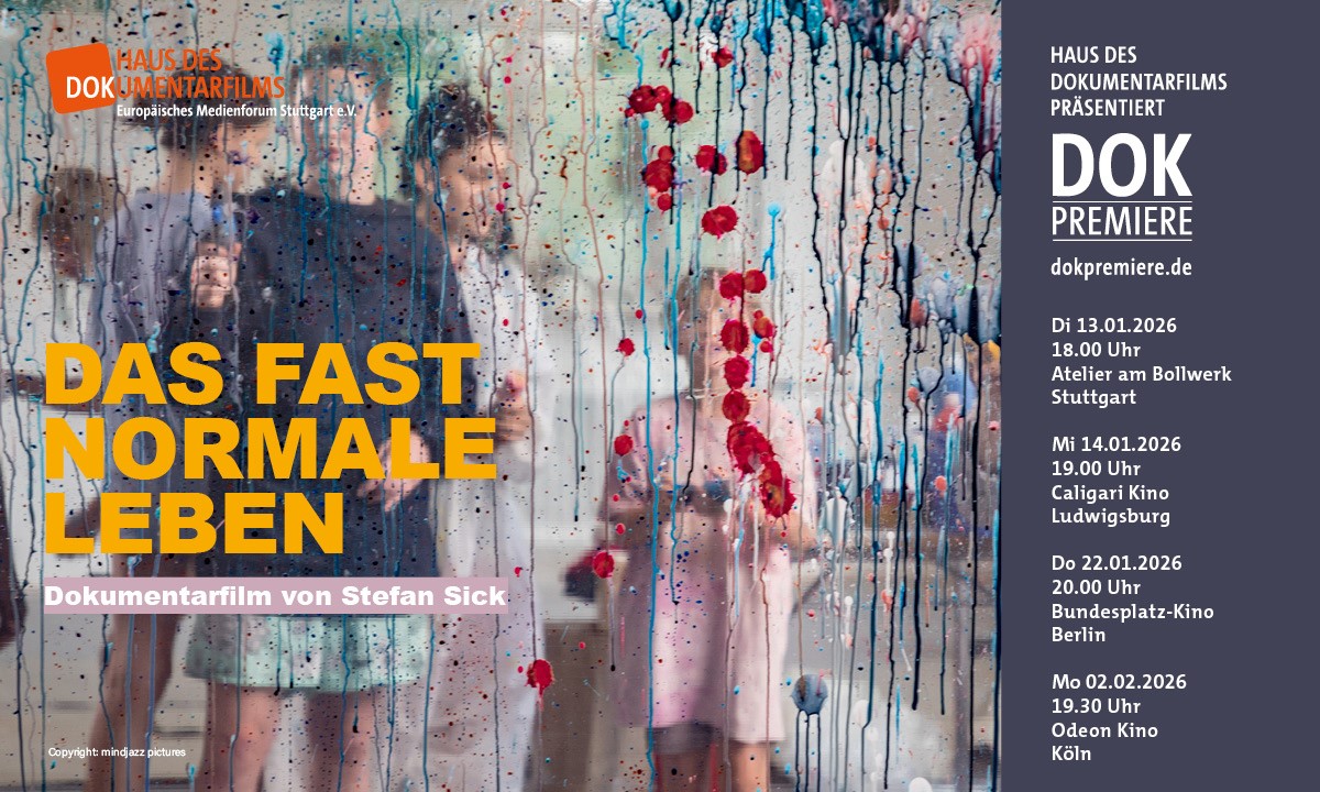 DOK Premiere im Januar: DAS FAST NORMALE LEBEN